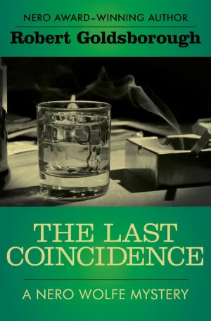 The Last Coincidence (The Nero Wolfe Mysteries) Paperback  May 17, 2016